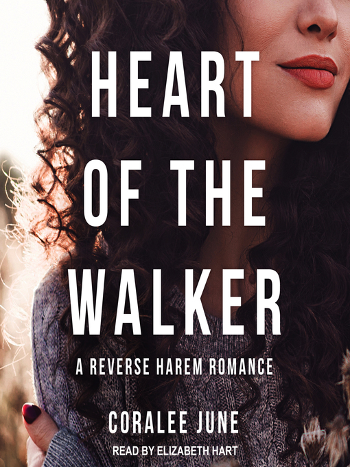 Title details for Heart of the Walker by Coralee June - Available
